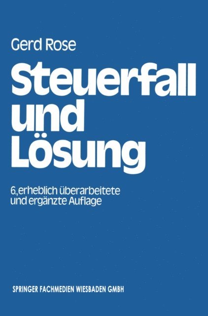 Gerd Rose - Steuerfall und Lösung, E-bok