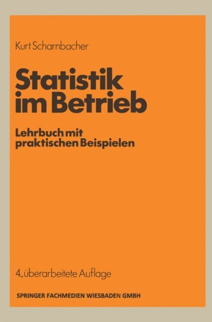Kurt Scharnbacher - Statistik im Betrieb, E-bok