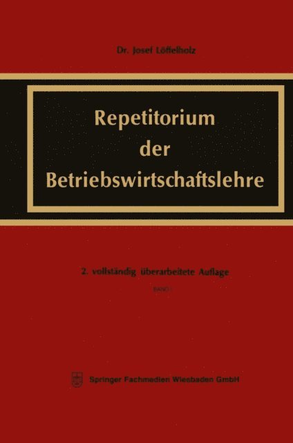 Josef Loffelholz - Repetitorium der Betriebswirtschaftslehre, E-bok