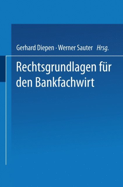 Gerhard Diepen - Rechtsgrundlagen für den Bankfachwirt, E-bok