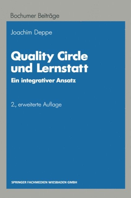 Joachim Deppe - Quality Circle und Lernstatt, E-bok
