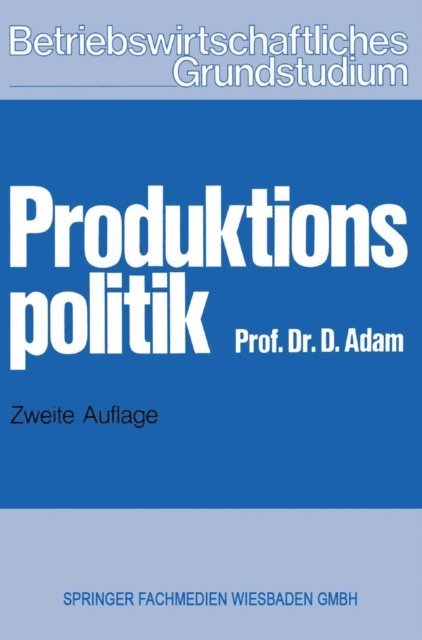 Dietrich Adam - Produktionspolitik, E-bok