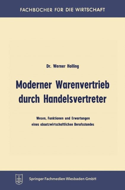 Werner Holling - Moderner Warenvertrieb durch Handelsvertreter, E-bok