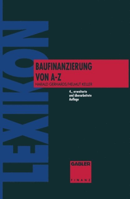 Helmut Keller, Harald Gerhards - Lexikon Baufinanzierung von A bis Z, E-bok