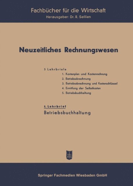 Reinhold Sellien - Neuzeitliches Rechnungswesen, E-bok