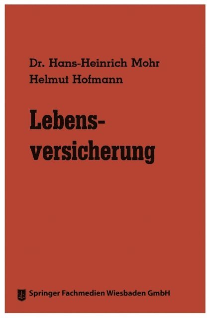 Helmut Hofmann, Hans-Heinrich Mohr - Lebensversicherung, E-bok
