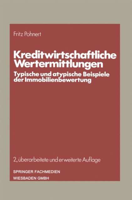 Fritz Pohnert - Kreditwirtschaftliche Wertermittlungen, E-bok