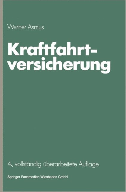 Werner Asmus - Kraftfahrtversicherung, E-bok