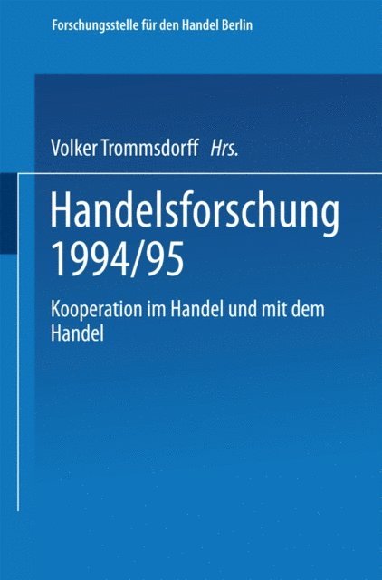 Forschungsstelle Fur Den Handel & it;Berlin&gt:, Volker Trommsdorff - Kooperation im Handel und mit dem Handel, E-bok