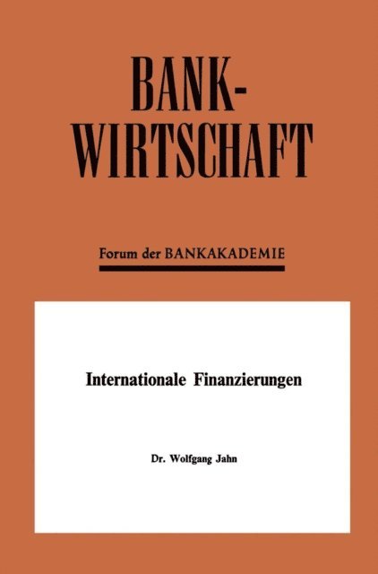 Wolfgang Jahn - Internationale Finanzierungen, E-bok
