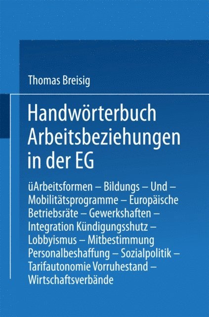Thomas Breisig - Handwörterbuch Arbeitsbeziehungen in der EG, E-bok