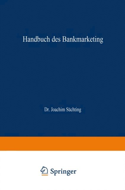 Joachim Suchting - Handbuch des Bankmarketing, E-bok