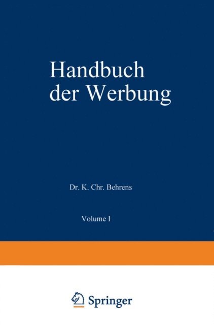 Karl Christian Behrens - Handbuch der Werbung, E-bok