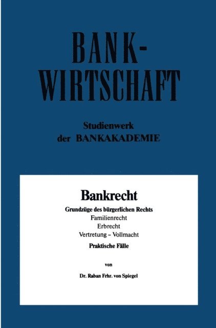 Raban von Spiegel - Bankrecht, E-bok