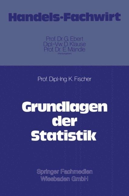 Klaus Fischer - Grundlagen der Statistik, E-bok