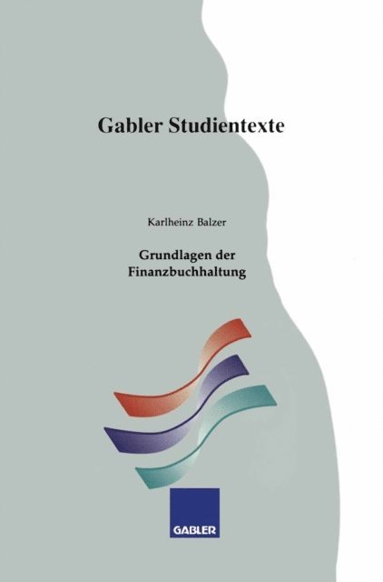 Karlheinz Balzer - Grundlagen der Finanzbuchhaltung, E-bok