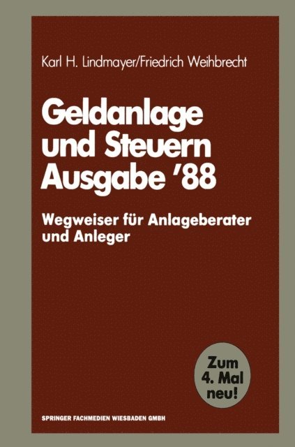 Friedrich Weihbrecht, Karl H. Lindmayer - Geldanlage und Steuern ’88, E-bok. Tillgänglighet: Lägg i varukorg