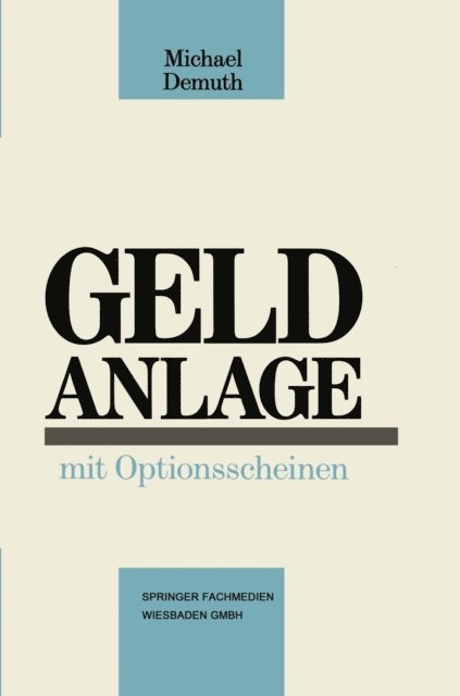 Michael Demuth - Geldanlage mit Optionsscheinen, E-bok