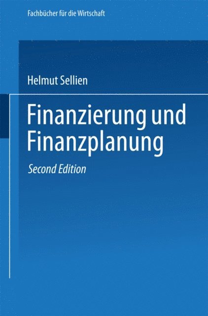 Helmut Sellien - Finanzierung und Finanzplanung, E-bok