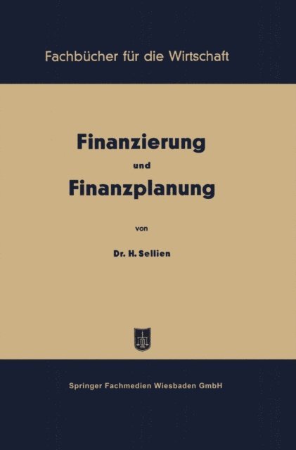 Helmut Sellien - Finanzierung und Finanzplanung, E-bok