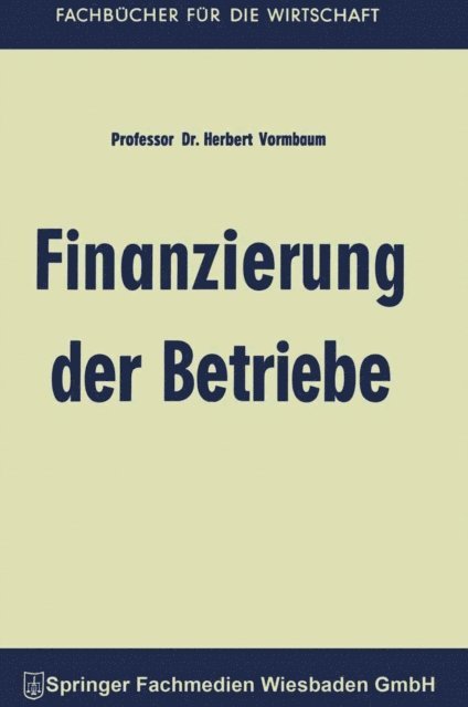 Herbert Vormbaum - Finanzierung der Betriebe, E-bok
