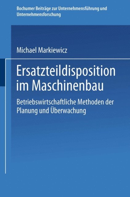 Michael Markiewicz - Ersatzteildisposition im Maschinenbau, E-bok