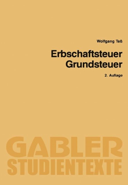 Wolfgang Te - Erbschaftsteuer Grundsteuer, E-bok