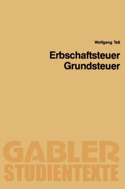 Wolfgang Te - Erbschaftsteuer, Grundsteuer, E-bok
