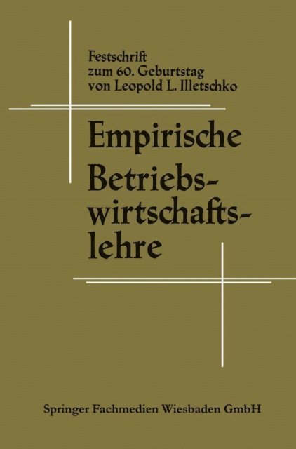 Erich Loitlsberger, Leopold L. Illetschko - Empirische Betriebswirtschaftslehre, E-bok