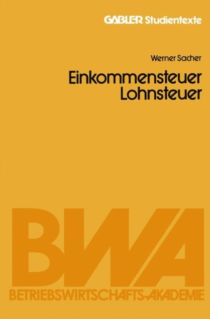 Werner Sacher - Einkommensteuer / Lohnsteuer, E-bok