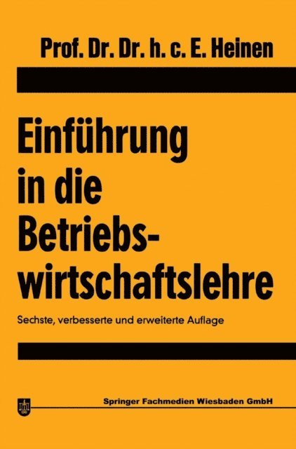 Edmund Heinen - Einführung in die Betriebswirtschaftslehre, E-bok