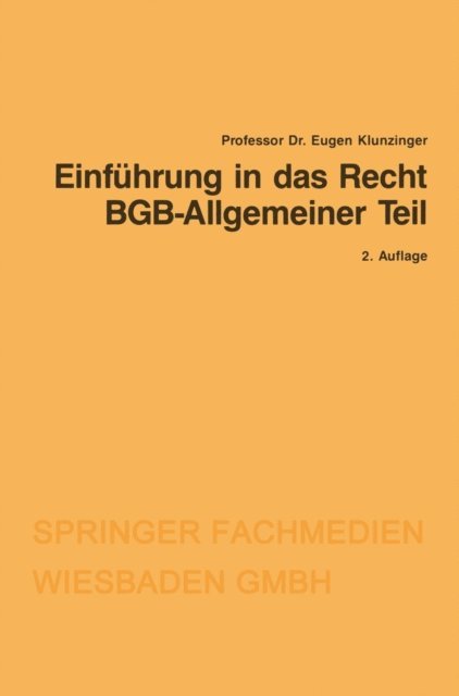 Eugen Klunzinger - Einführung in das Recht BGB-Allgemeiner Teil, E-bok