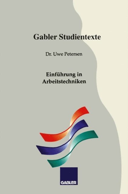 Uwe Petersen - Einführung in Arbeitstechniken, E-bok