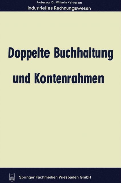 Wilhelm Kalveram - Doppelte Buchhaltung und Kontenrahmen, E-bok