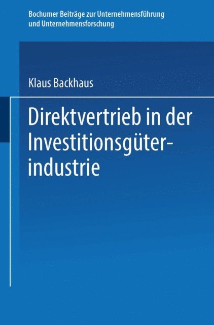 Klaus Backhaus - Direktvertrieb in der Investitionsgüterindustrie, E-bok