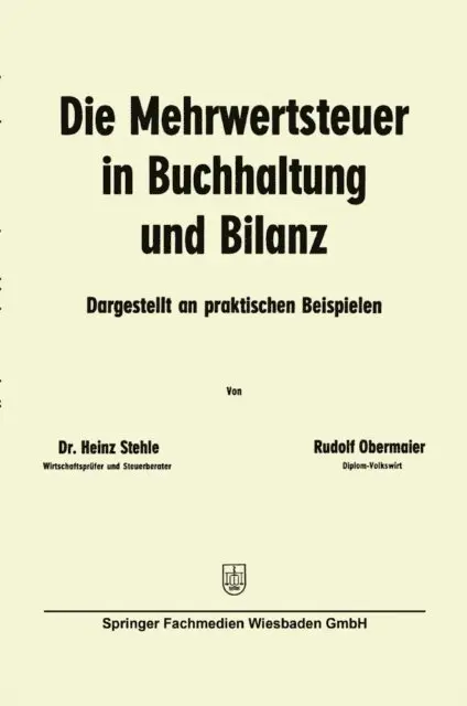 Rudolf Obermaier, Heinz Stehle - Die Mehrwertsteuer in Buchhaltung und Bilanz, E-bok. Tillgänglighet: Lägg i varukorg
