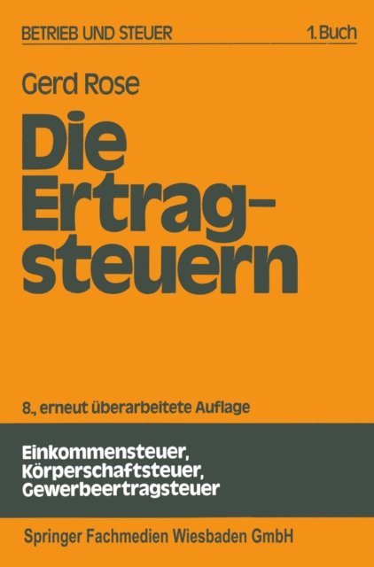 Gerd Rose - Die Ertragsteuern, E-bok