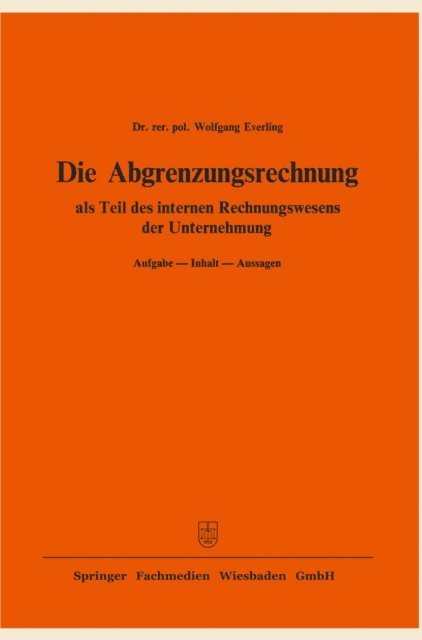 Wolfgang Everling - Die Abgrenzungsrechnung, E-bok