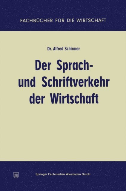 Alfred Schirmer - Der Sprach- und Schriftverkehr der Wirtschaft, E-bok