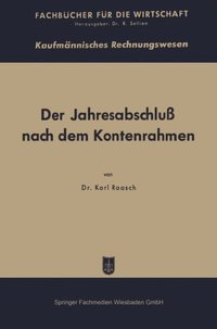Der JahresabschluÃ¿ nach dem Kontenrahmen und die DM-ErÃ¶ffnungsbilanz