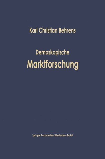 Karl Christian Behrens - Demoskopische Marktforschung, E-bok