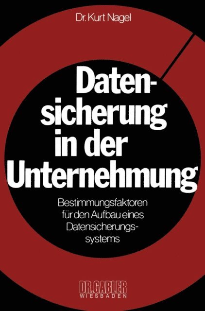 Kurt Nagel - Datensicherung in der Unternehmung, E-bok
