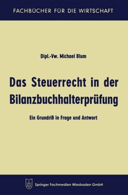 Michael Blum - Das Steuerrecht in der Bilanzbuchhalterprüfung, E-bok