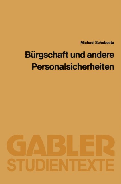 Michael Schebesta - Bürgschaft und Andere Personalsicherheiten, E-bok