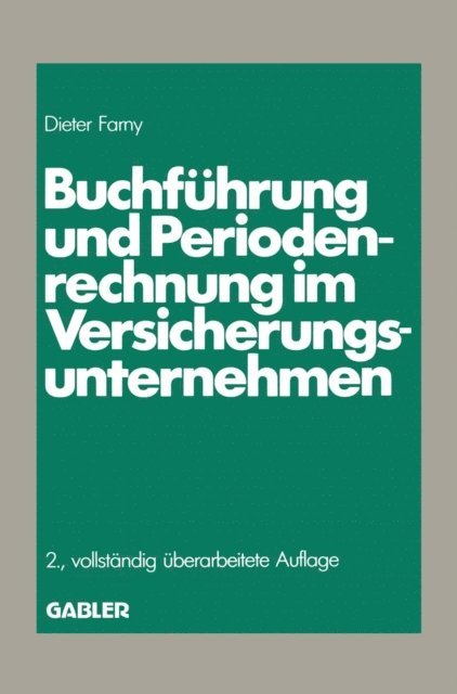 Dieter Farny - Buchführung und Periodenrechnung im Versicherungsunternehmen, E-bok