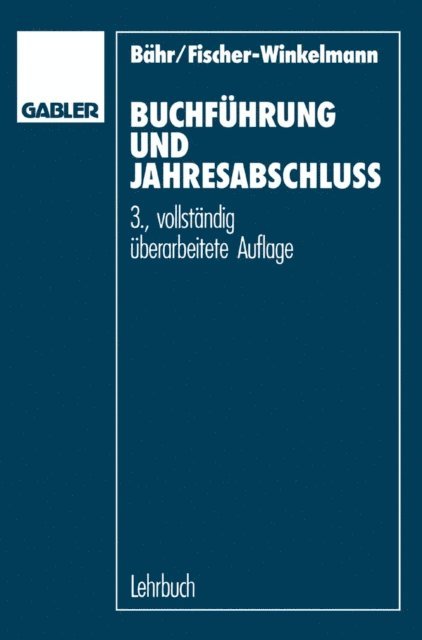 Wolf F. Fischer-Winkelmann, Gottfried Bahr - Buchführung und Jahresabschluß, E-bok