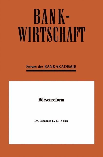 Johannes C. D. Zahn - Börsenreform, E-bok