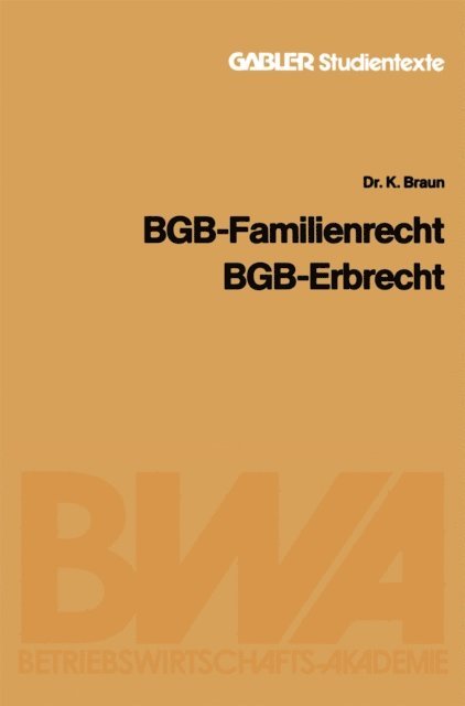 Karl Braun - BGB — Familienrecht, BGB — Erbrecht, E-bok