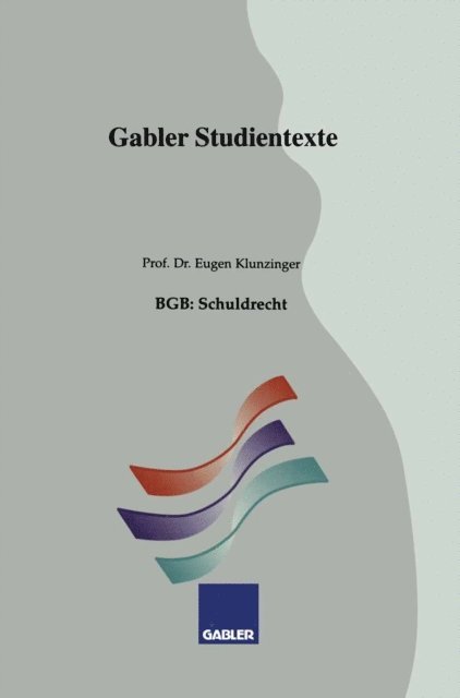 Eugen Klunzinger - BGB: Schuldrecht, E-bok