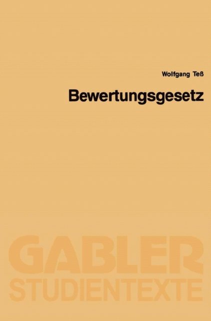 Wolfgang Te - Bewertungsgesetz, E-bok